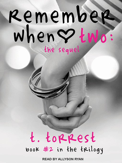 Title details for Remember When 2--The Sequel by T. Torrest - Available
